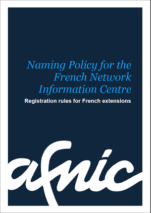AFNIC's new Naming Policy for French TLDs now online