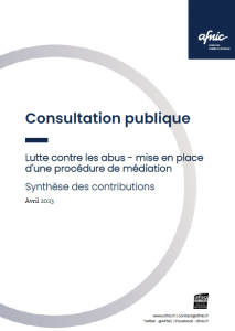 Synthèse des contributions à la consultation publique lutte contre les abus : mise en place d'une procédure de médiation 