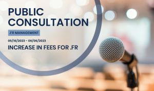 public consultation increase in fees of .fr