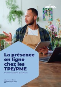 Afnic- La présence en ligne chez les TPE/PME. Une transformation à deux vitesses. Résultats de l'étude "Réussir avec le web" 2023.