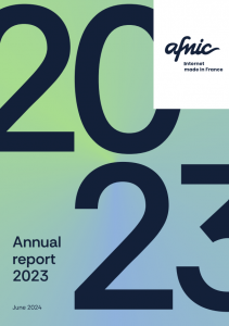 Annual report 2023 - Afnic Internet Made In France