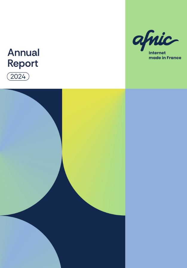 Annual Report 2024 Afnic Internet Made in France